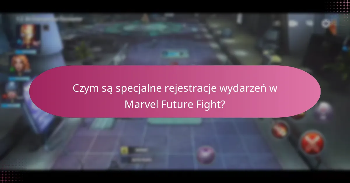 Jak mogę uczestniczyć w specjalnych rejestracjach wydarzeń?