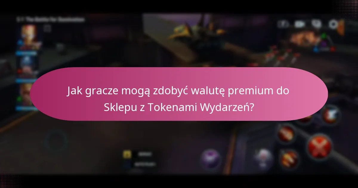 Jak gracze mogą zdobyć walutę premium do Sklepu z Tokenami Wydarzeń?