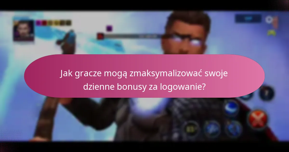 Jak gracze mogą zmaksymalizować swoje dzienne bonusy za logowanie?
