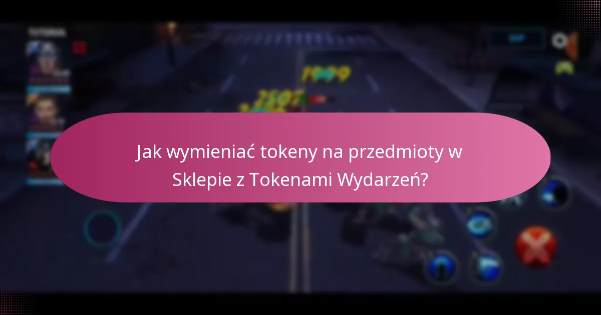Jak wymieniać tokeny na przedmioty w Sklepie z Tokenami Wydarzeń?