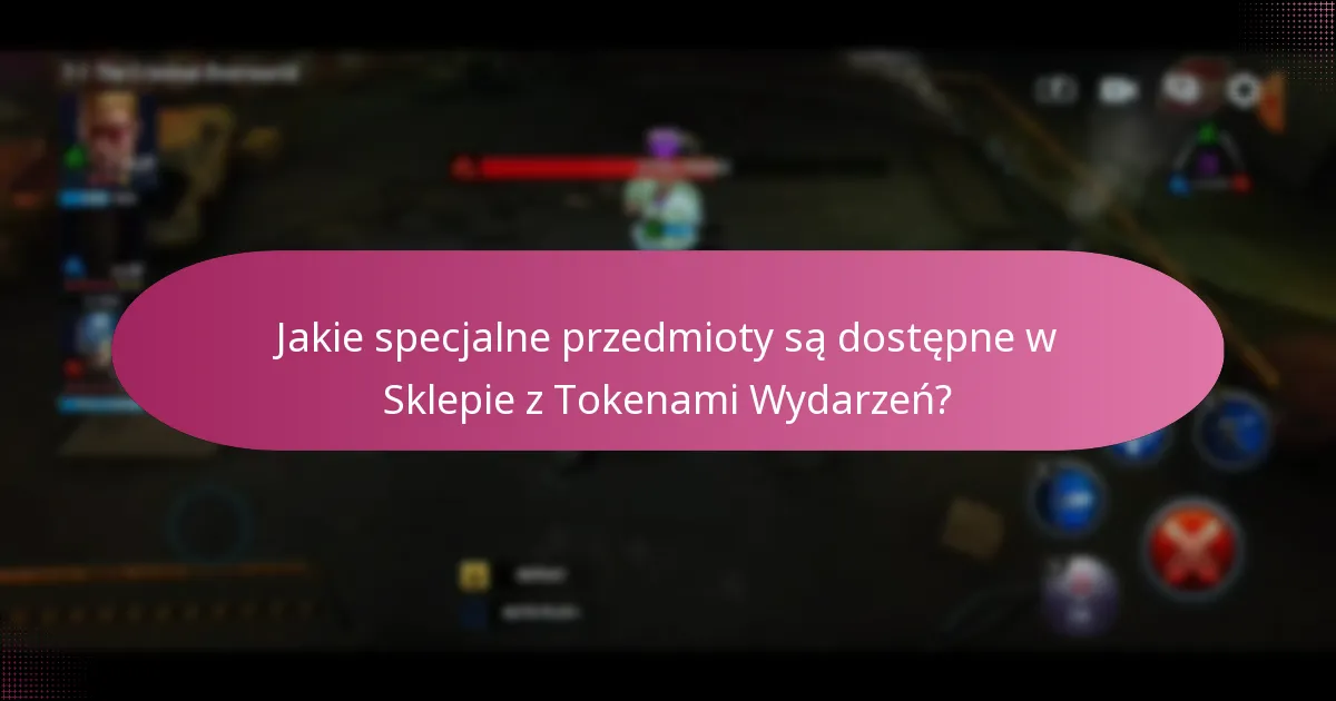 Jakie strategie maksymalizują wartość nagród z Sklepu z Tokenami Wydarzeń?